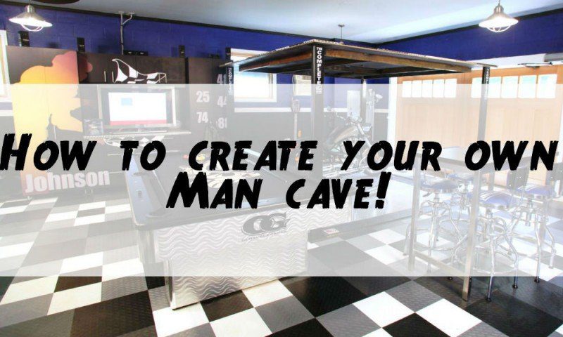 How to create the perfect Man cave